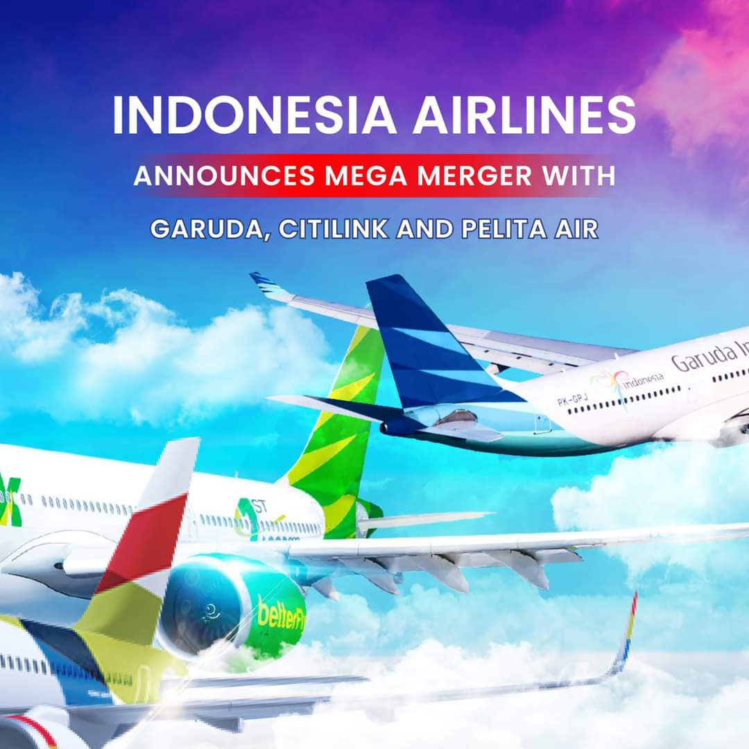 Garuda, Citilink And Pelita Air Will Be Merging - Emagazine